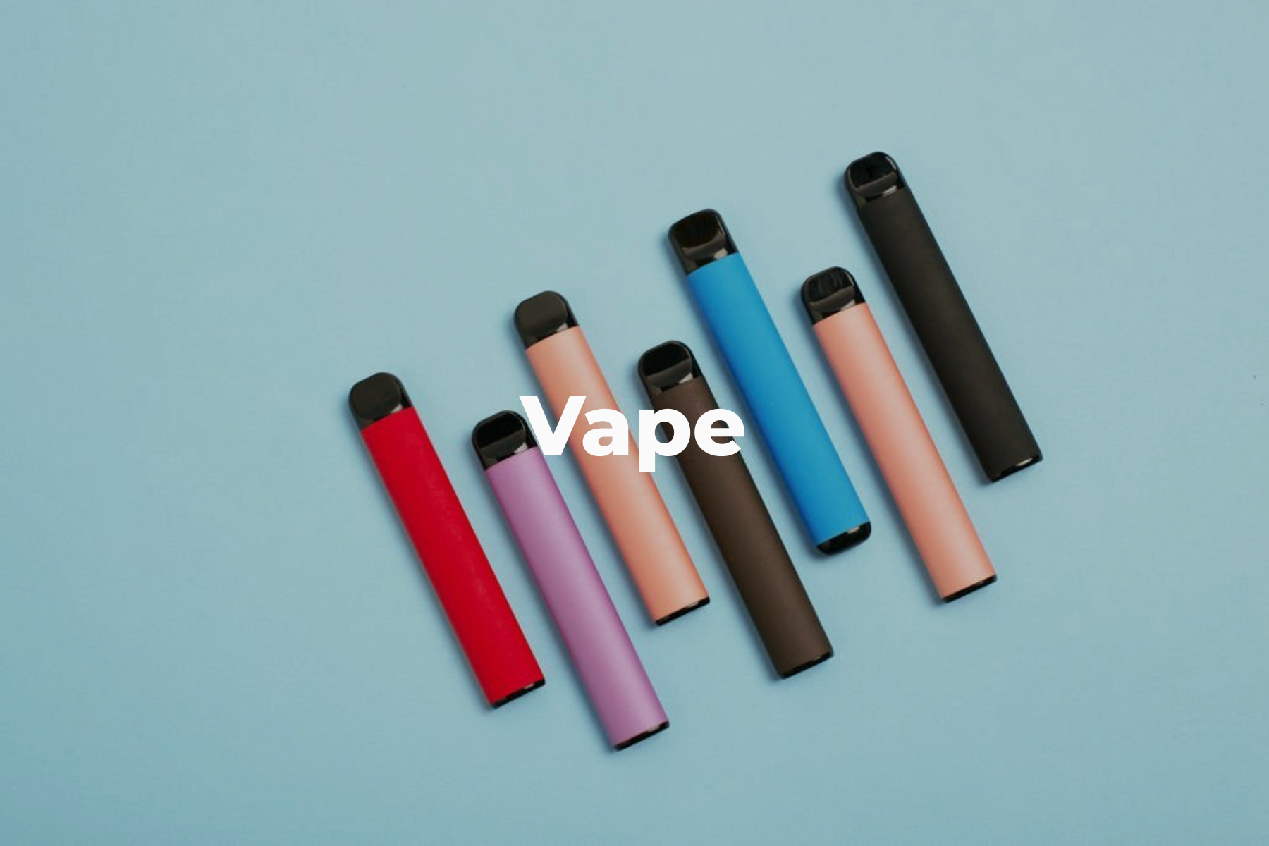 Vapes